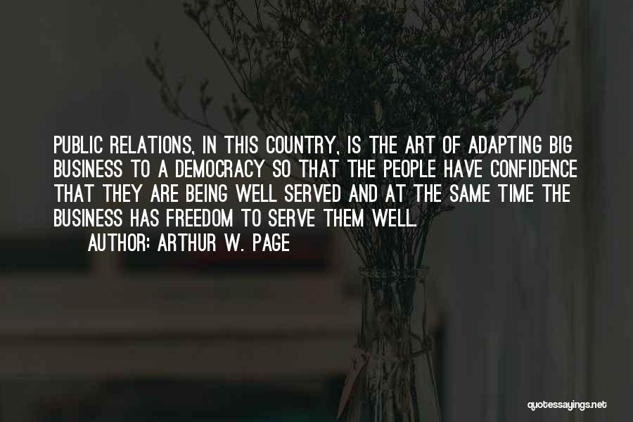 Being On The Same Page With Someone Quotes By Arthur W. Page