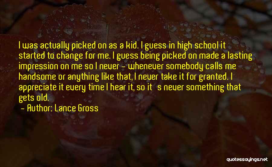 Being On Time For School Quotes By Lance Gross