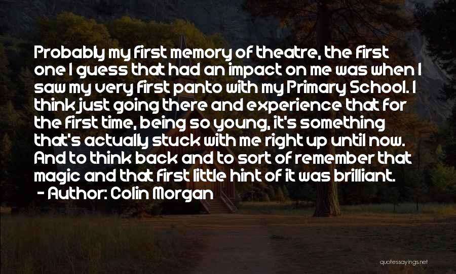 Being On Time Quotes By Colin Morgan