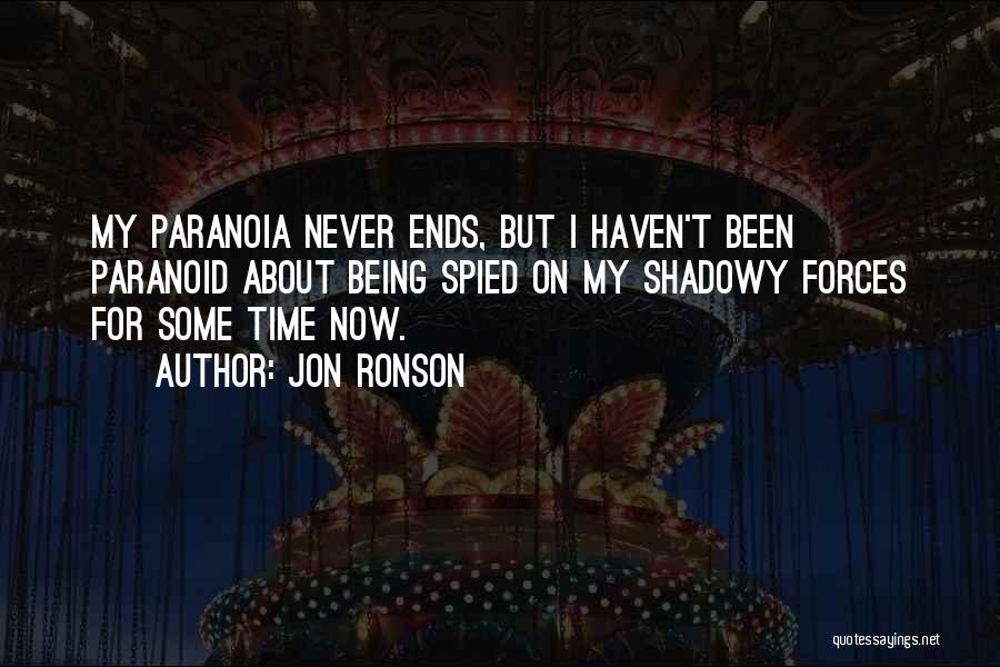 Being On Time Quotes By Jon Ronson