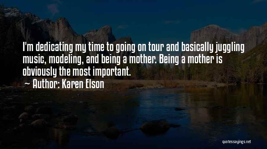 Being On Time Quotes By Karen Elson
