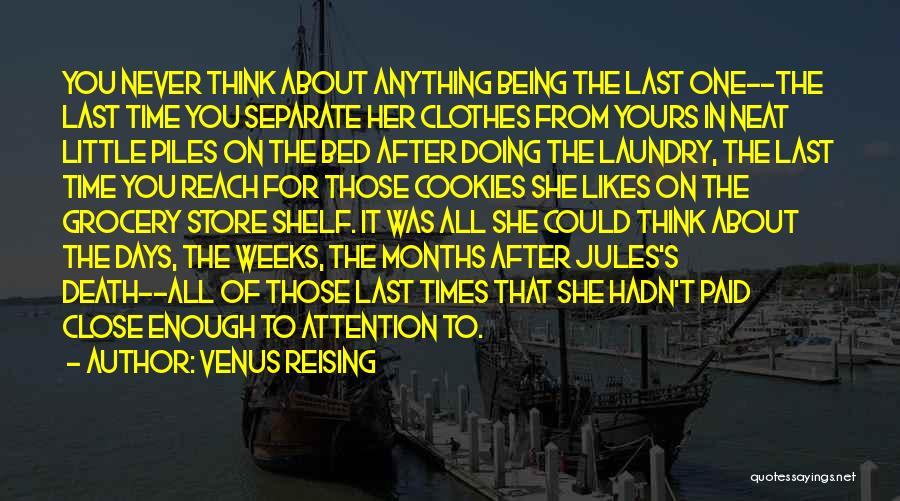 Being On Time Quotes By Venus Reising