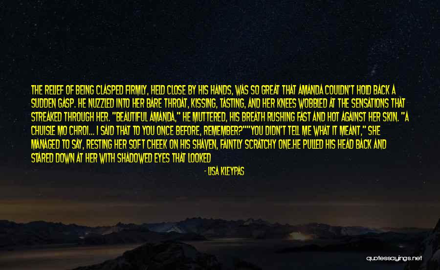 Being On Your Knees Quotes By Lisa Kleypas Being On Your Knees Quotes By Lisa Kleypas