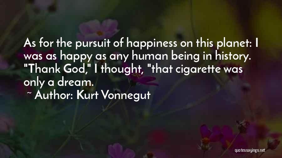 Being On Your Own & Happy Quotes By Kurt Vonnegut