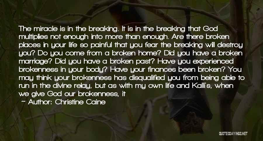 Being On Your Own In Life Quotes By Christine Caine