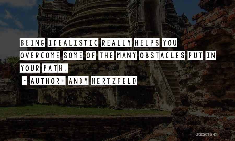 Being On Your Own Path Quotes By Andy Hertzfeld