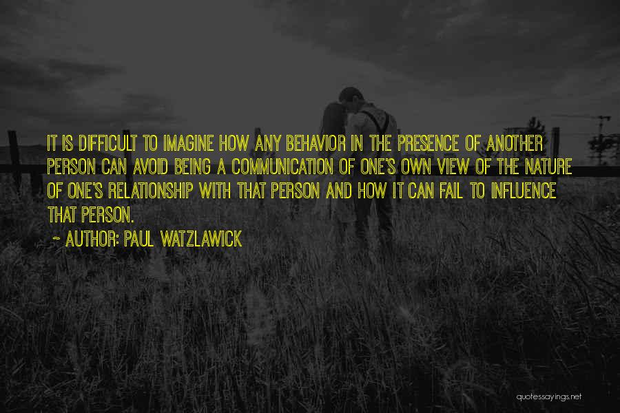 Being One In A Relationship Quotes By Paul Watzlawick