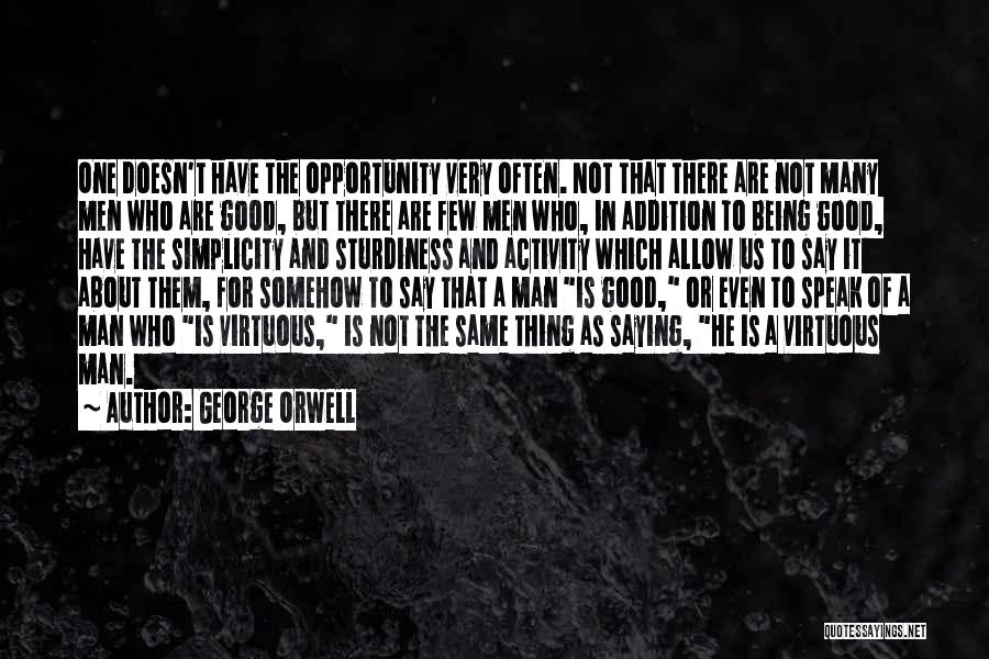 Being One Of Many Quotes By George Orwell