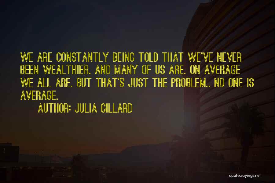 Being One Of Many Quotes By Julia Gillard