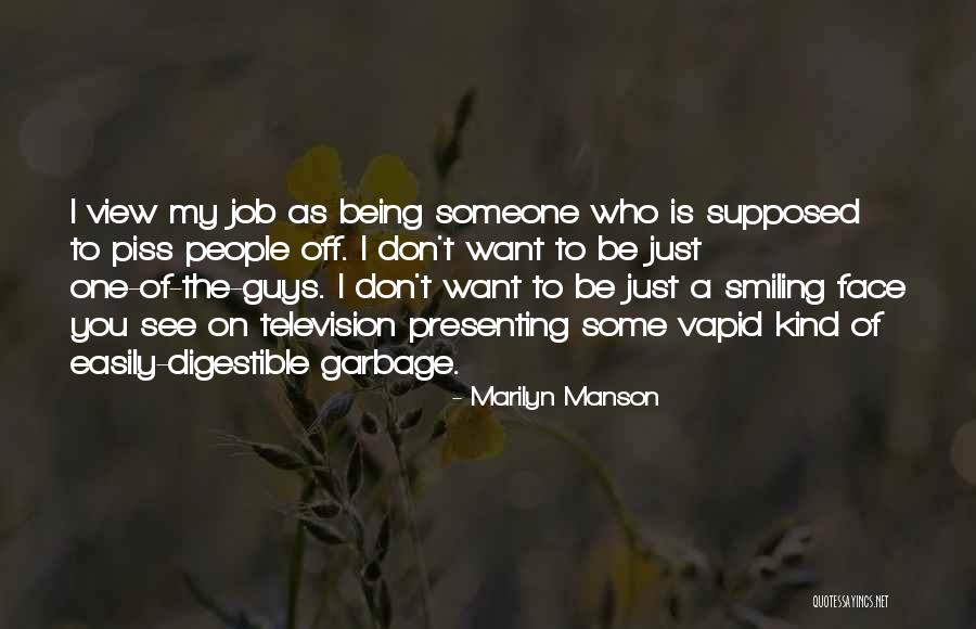 Being One Of The Guys Quotes By Marilyn Manson Being One Of The Guys Quotes By Marilyn Manson