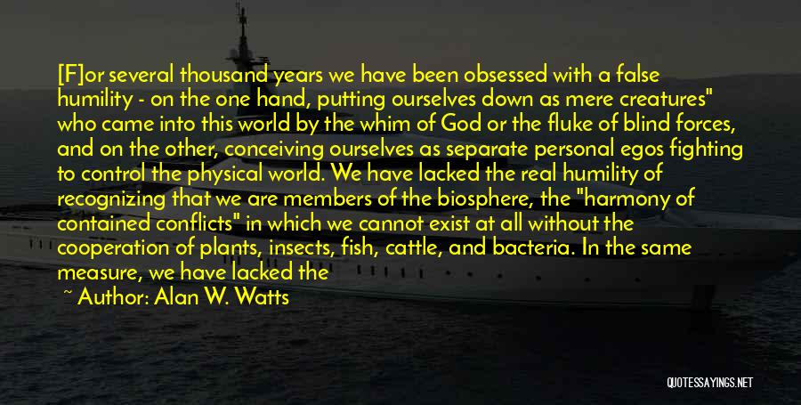 Being One With Everything Quotes By Alan W. Watts