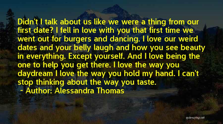 Being One With Everything Quotes By Alessandra Thomas