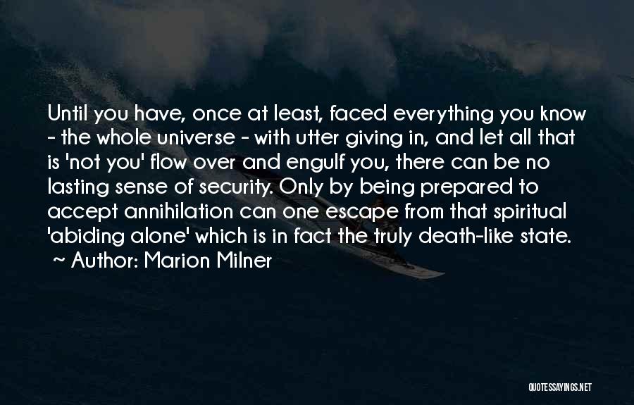 Being One With Everything Quotes By Marion Milner