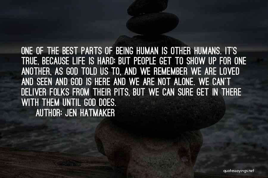 Being One With God Quotes By Jen Hatmaker