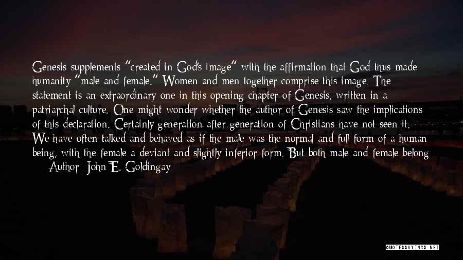 Being One With God Quotes By John E. Goldingay