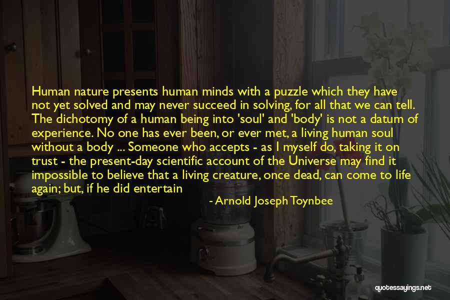 Being One With Someone Quotes By Arnold Joseph Toynbee