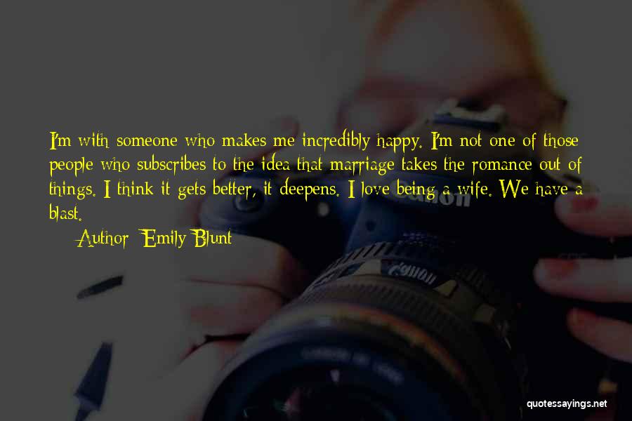 Being One With Someone Quotes By Emily Blunt