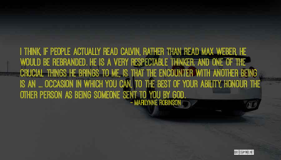 Being One With Someone Quotes By Marilynne Robinson Being One With Someone Quotes By Marilynne Robinson