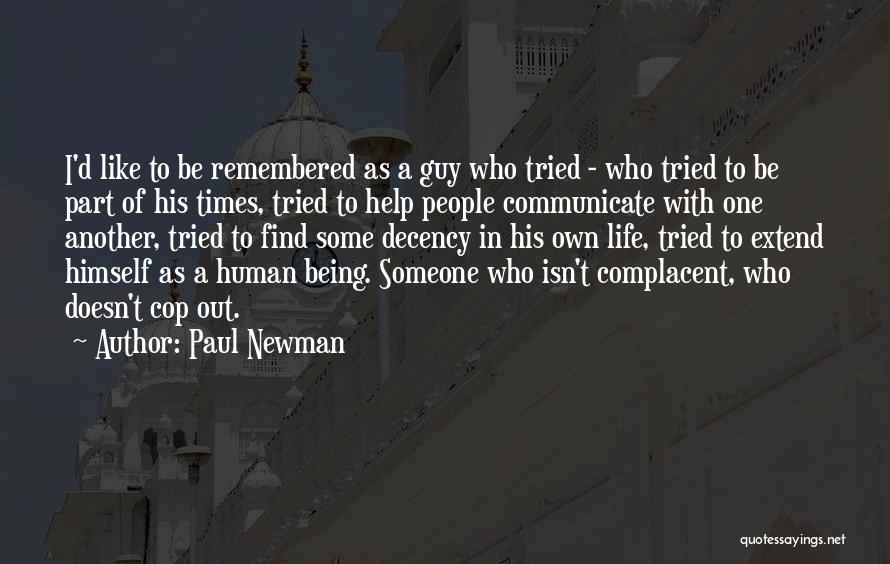 Being One With Someone Quotes By Paul Newman