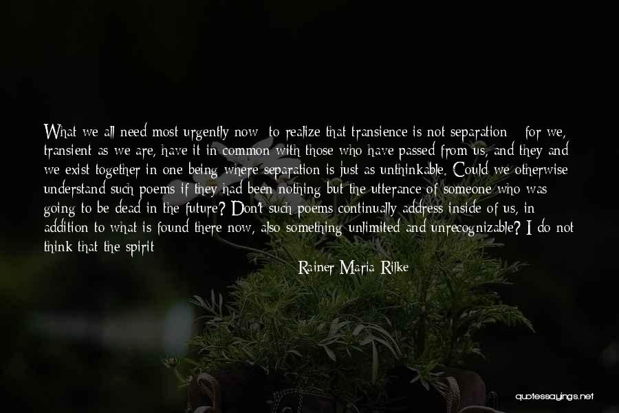 Being One With Someone Quotes By Rainer Maria Rilke Being One With Someone Quotes By Rainer Maria Rilke