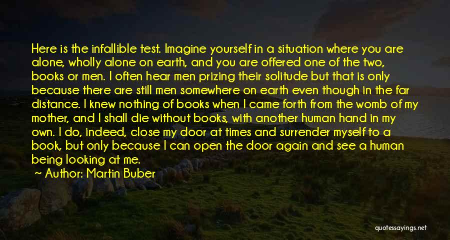 Being One With The Earth Quotes By Martin Buber