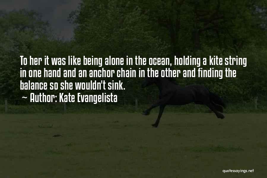 Being One With The Ocean Quotes By Kate Evangelista