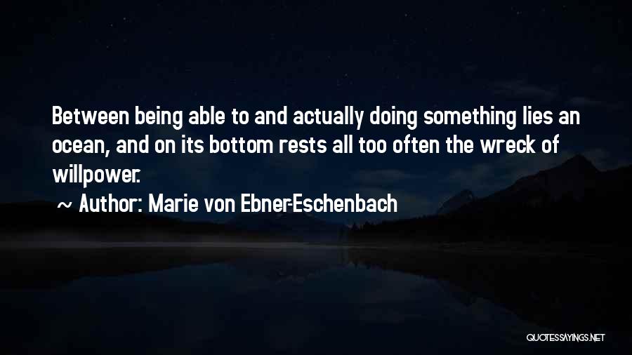 Being One With The Ocean Quotes By Marie Von Ebner-Eschenbach