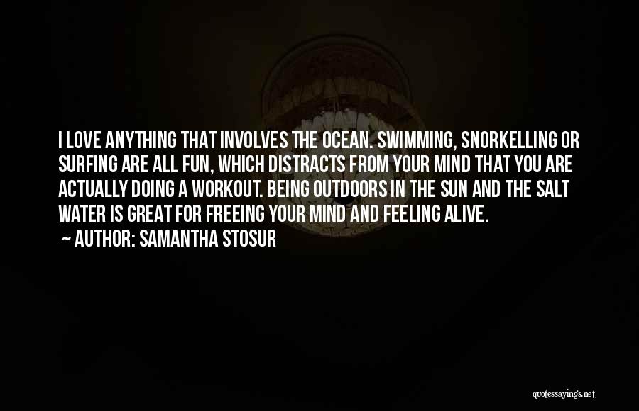 Being One With The Ocean Quotes By Samantha Stosur