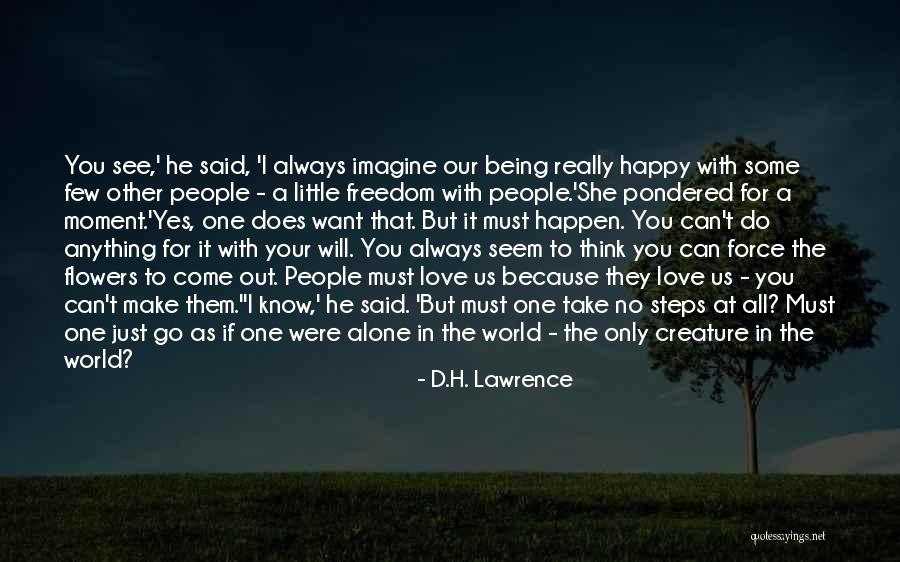 Being One With The World Quotes By D.H. Lawrence Being One With The World Quotes By D.H. Lawrence