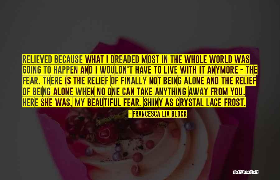Being One With The World Quotes By Francesca Lia Block Being One With The World Quotes By Francesca Lia Block