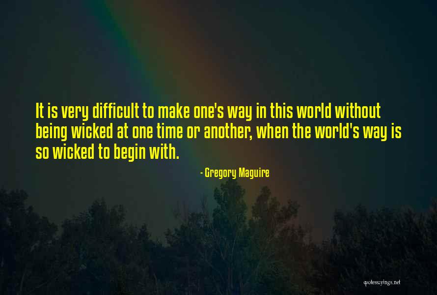 Being One With The World Quotes By Gregory Maguire