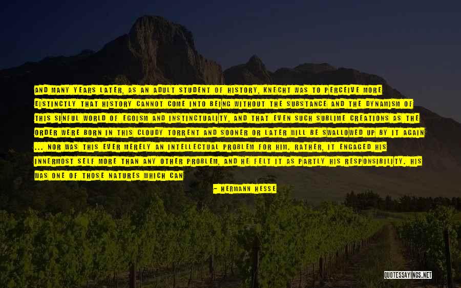 Being One With The World Quotes By Hermann Hesse Being One With The World Quotes By Hermann Hesse