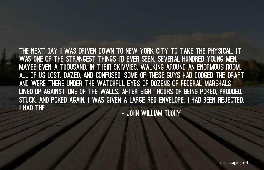 Being One With The World Quotes By John William Tuohy Being One With The World Quotes By John William Tuohy