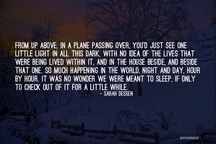 Being One With The World Quotes By Sarah Dessen Being One With The World Quotes By Sarah Dessen