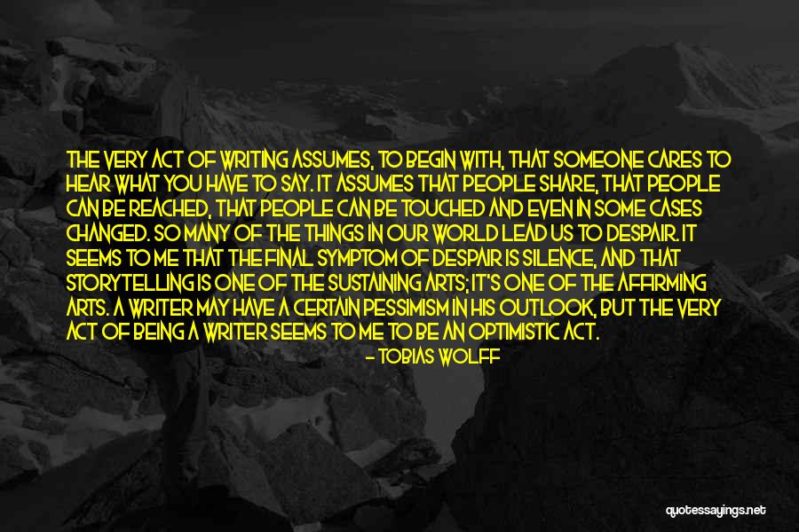 Being One With The World Quotes By Tobias Wolff Being One With The World Quotes By Tobias Wolff