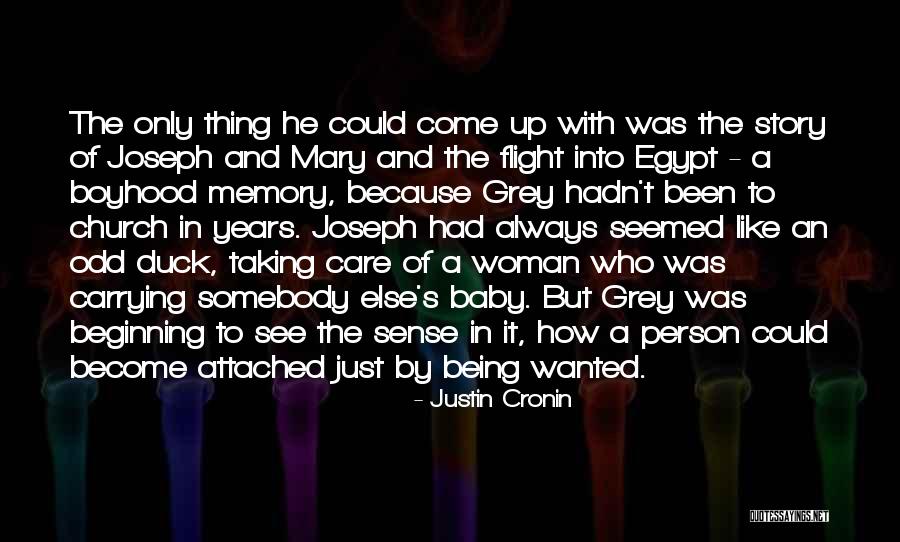 Being Only A Memory Quotes By Justin Cronin Being Only A Memory Quotes By Justin Cronin