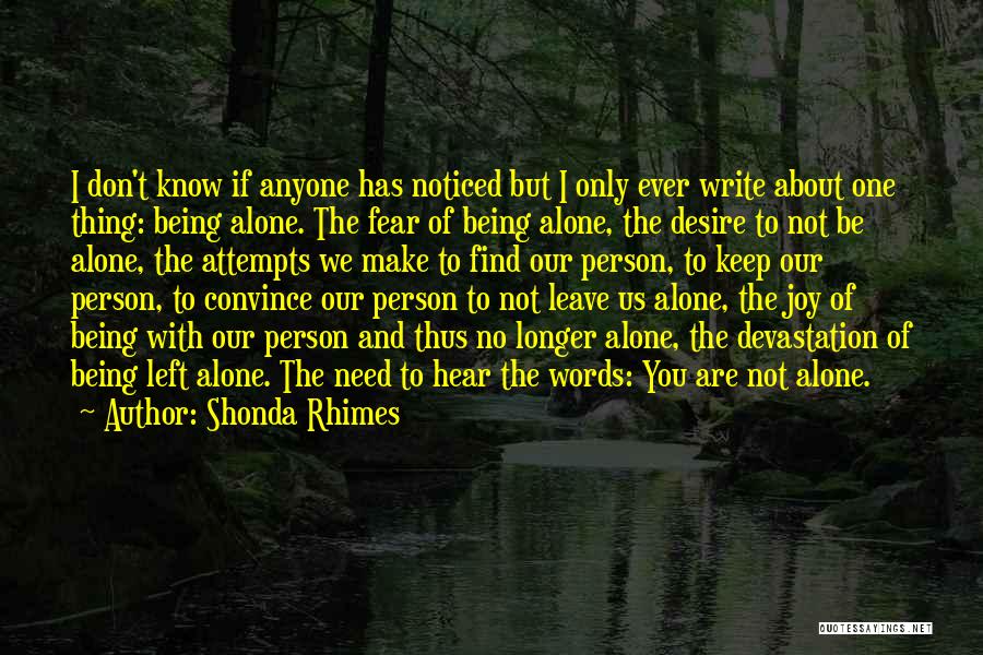 Being Only One Person Quotes By Shonda Rhimes