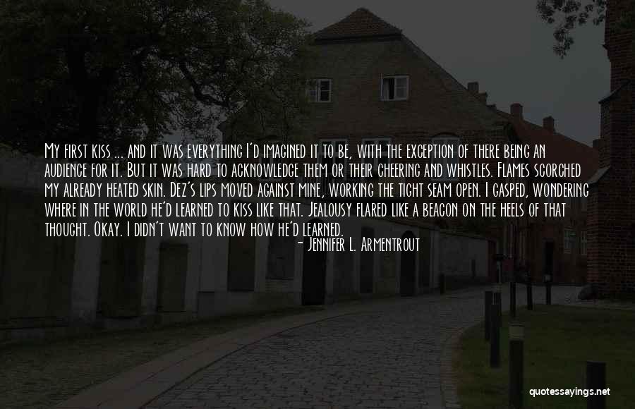 Being Open Quotes By Jennifer L. Armentrout Being Open Quotes By Jennifer L. Armentrout
