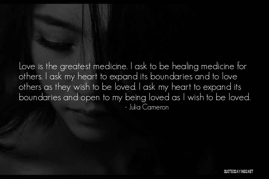 Being Open Quotes By Julia Cameron Being Open Quotes By Julia Cameron