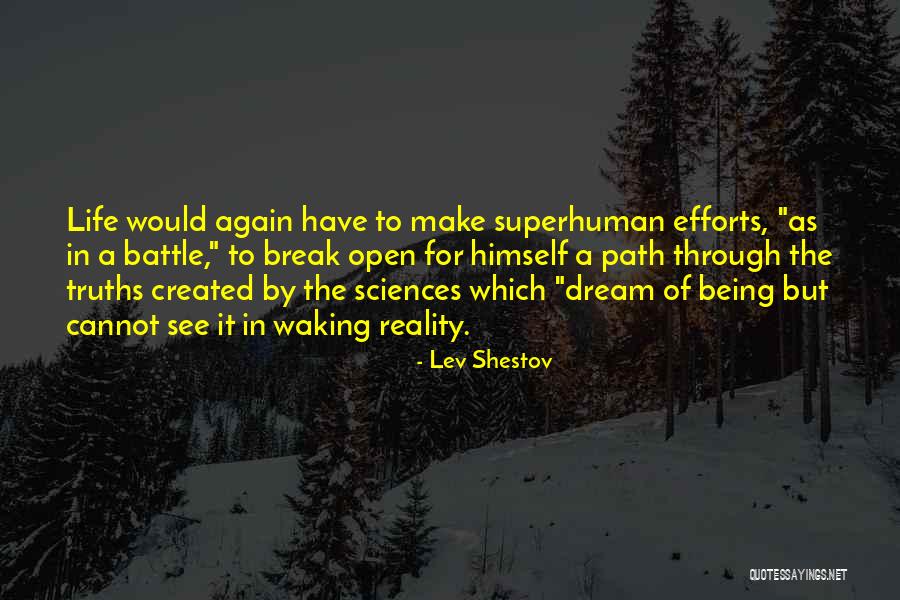 Being Open Quotes By Lev Shestov Being Open Quotes By Lev Shestov