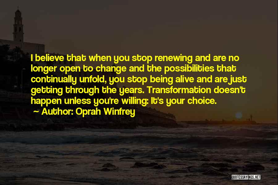 Being Open To Change Quotes By Oprah Winfrey