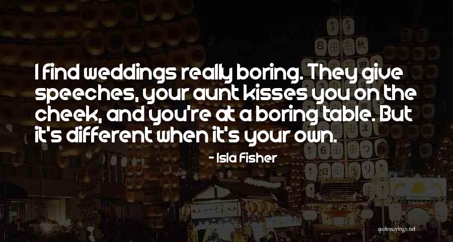 Being Open To Criticism Quotes By Isla Fisher Being Open To Criticism Quotes By Isla Fisher