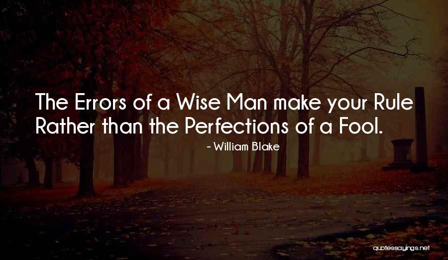 Being Open To Criticism Quotes By William Blake Being Open To Criticism Quotes By William Blake