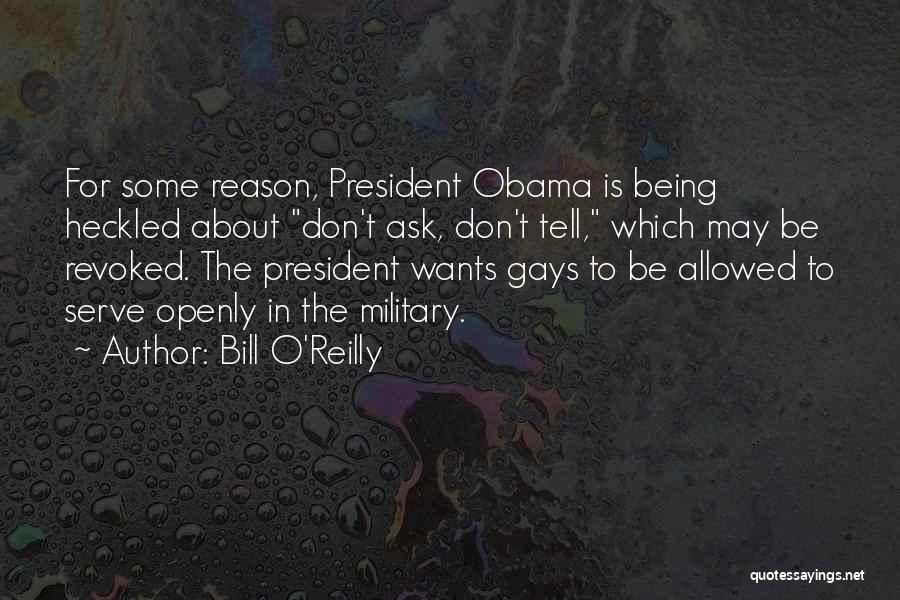 Being Openly Gay Quotes By Bill O'Reilly