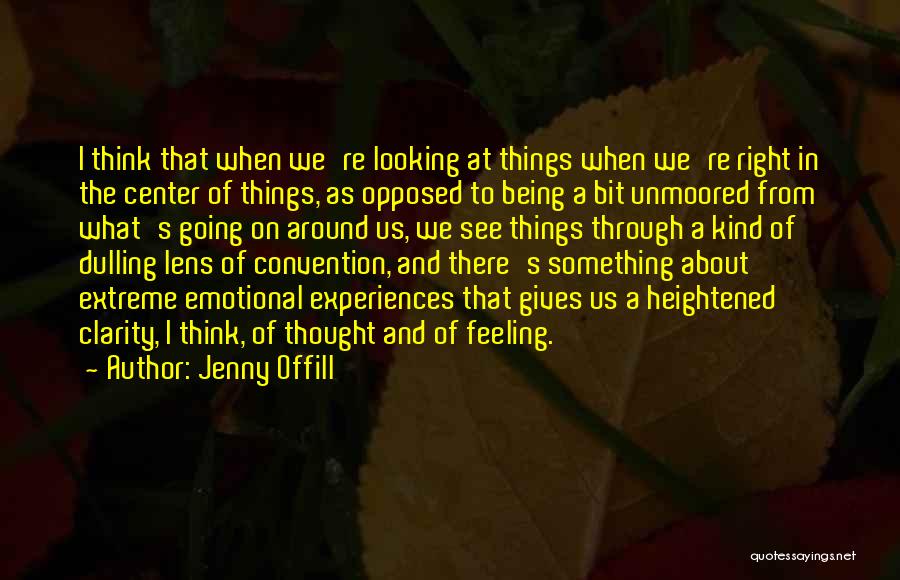 Being Opposed Quotes By Jenny Offill