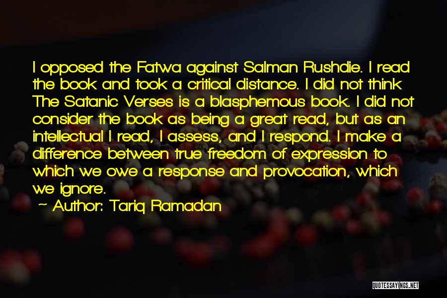 Being Opposed Quotes By Tariq Ramadan