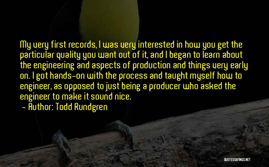 Being Opposed Quotes By Todd Rundgren