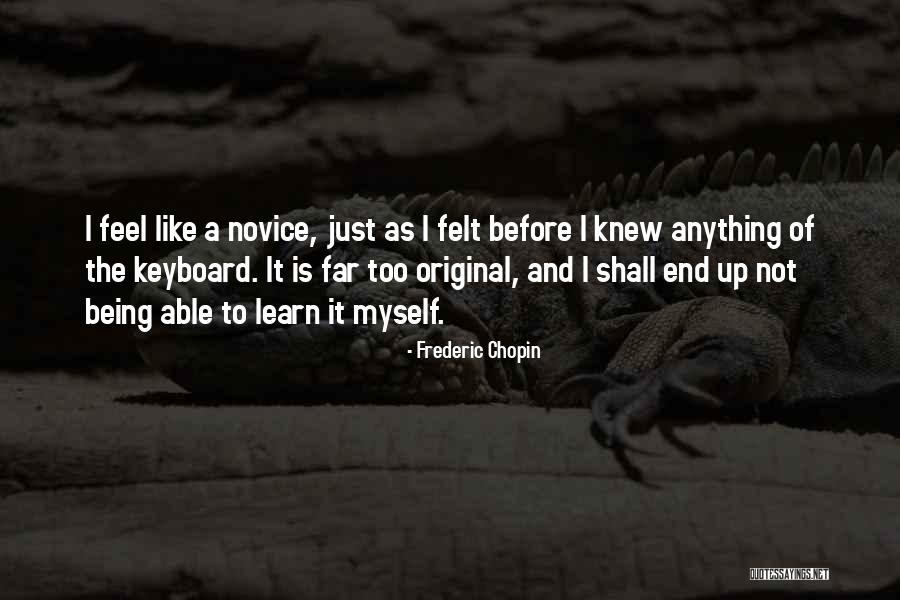 Being Original Quotes By Frederic Chopin Being Original Quotes By Frederic Chopin