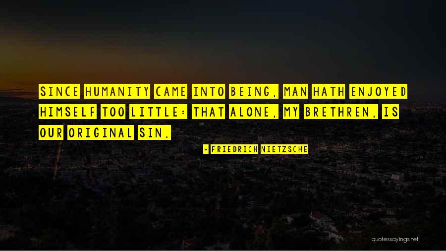 Being Original Quotes By Friedrich Nietzsche Being Original Quotes By Friedrich Nietzsche