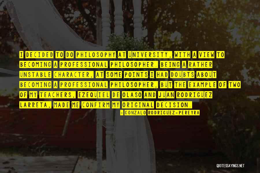 Being Original Quotes By Gonzalo Rodriguez-Pereyra Being Original Quotes By Gonzalo Rodriguez-Pereyra